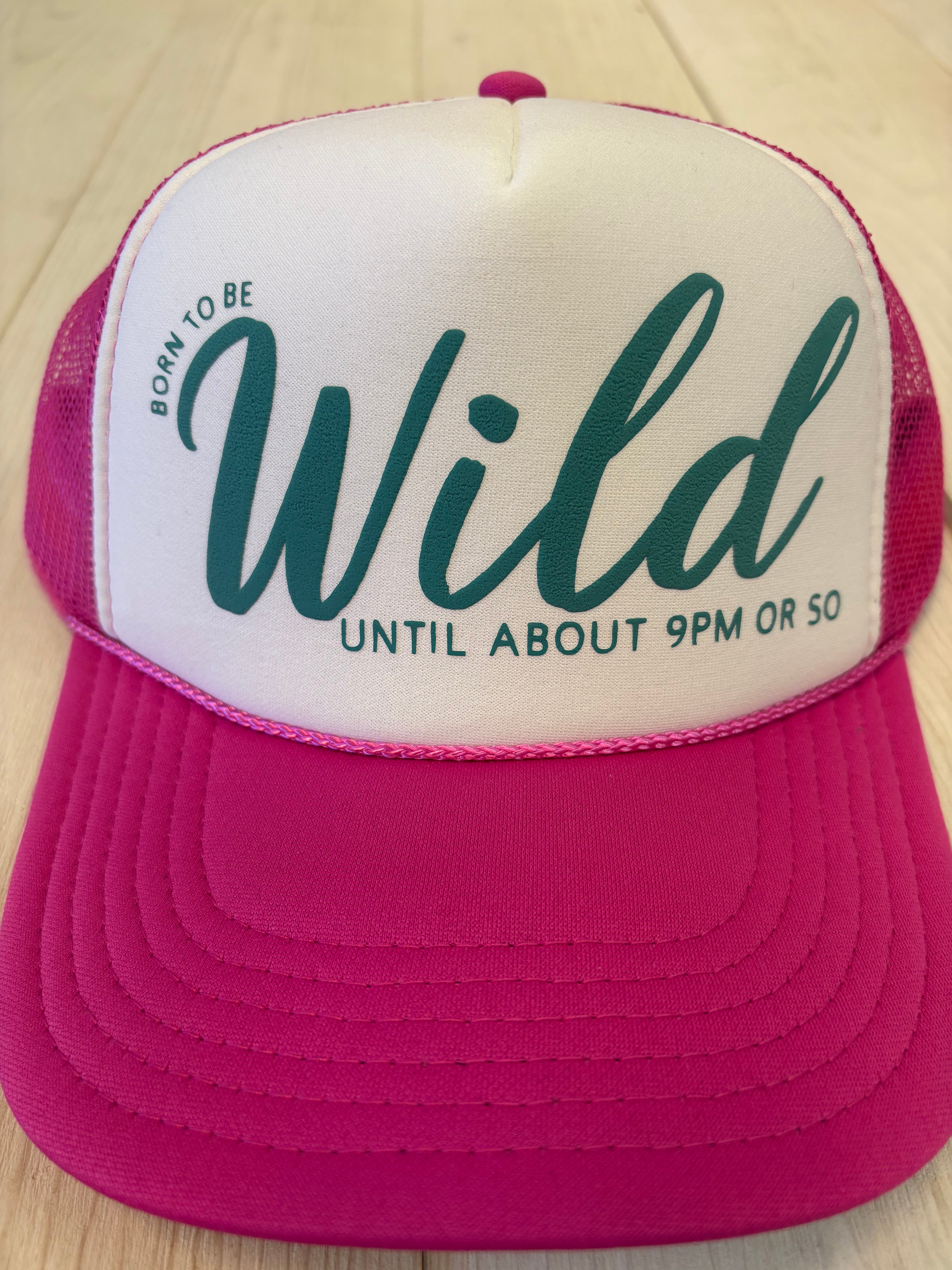 Wild Until 9pm Trucker Hat (hot pink)