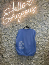 Load image into Gallery viewer, MEET ME AT THE RIVER WAVE SWEATSHIRT