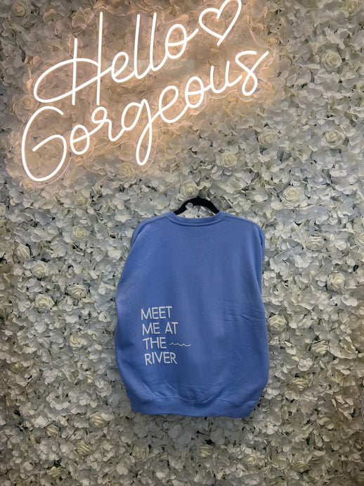 MEET ME AT THE RIVER WAVE SWEATSHIRT