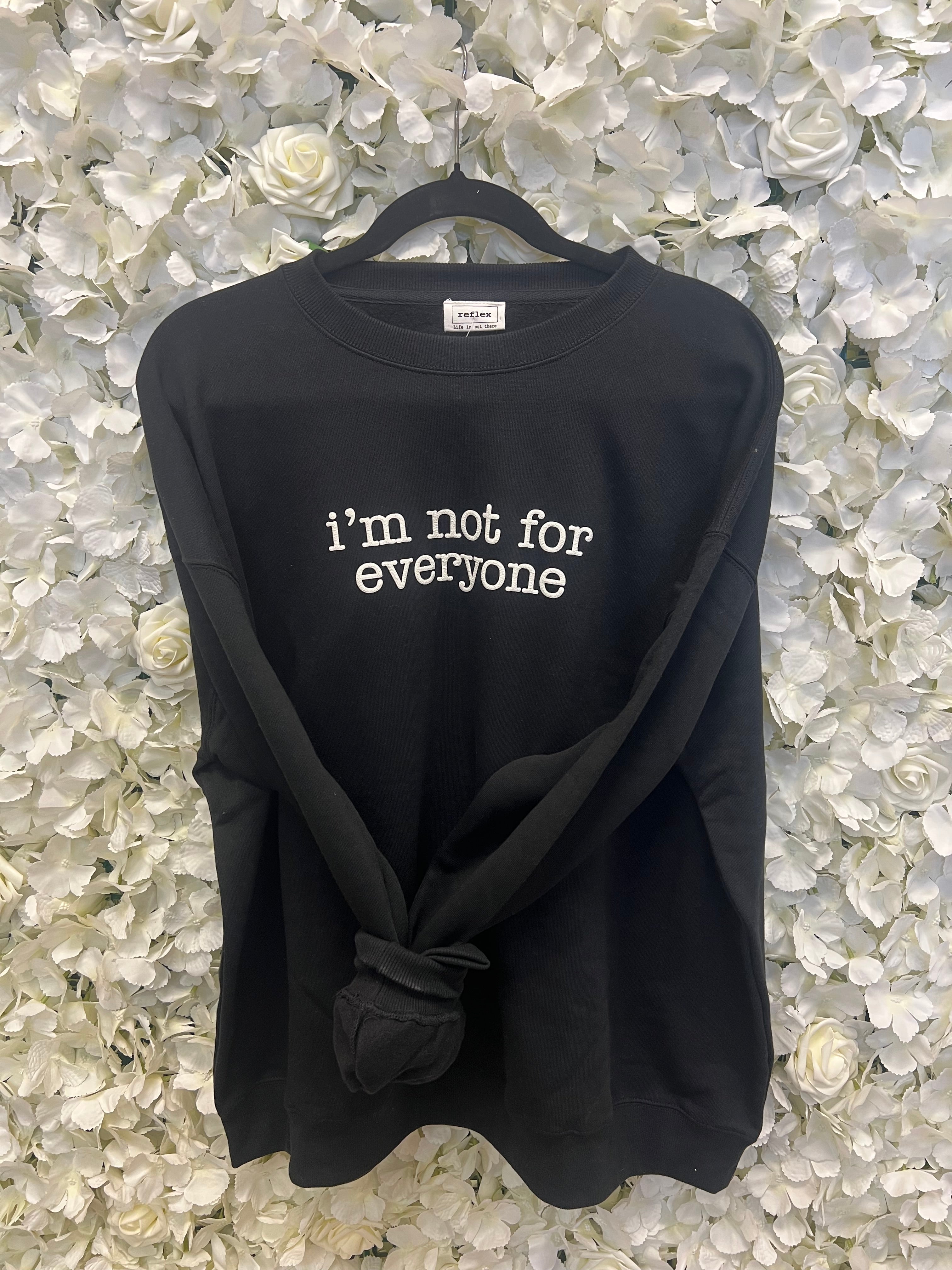 I'M NOT FOR EVERYONE PUFF CREW