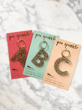 Load image into Gallery viewer, YOU SPARKLE- Alphabet Keychain