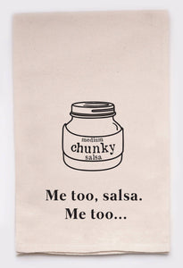 KITCHEN TOWEL: ME TOO SALSA, ME TOO