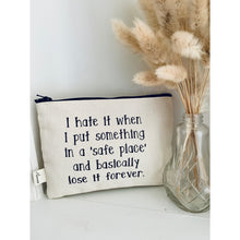 Load image into Gallery viewer, Zipper Pouch: Safe Place