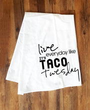 Load image into Gallery viewer, Taco Tuesday Tea Towel