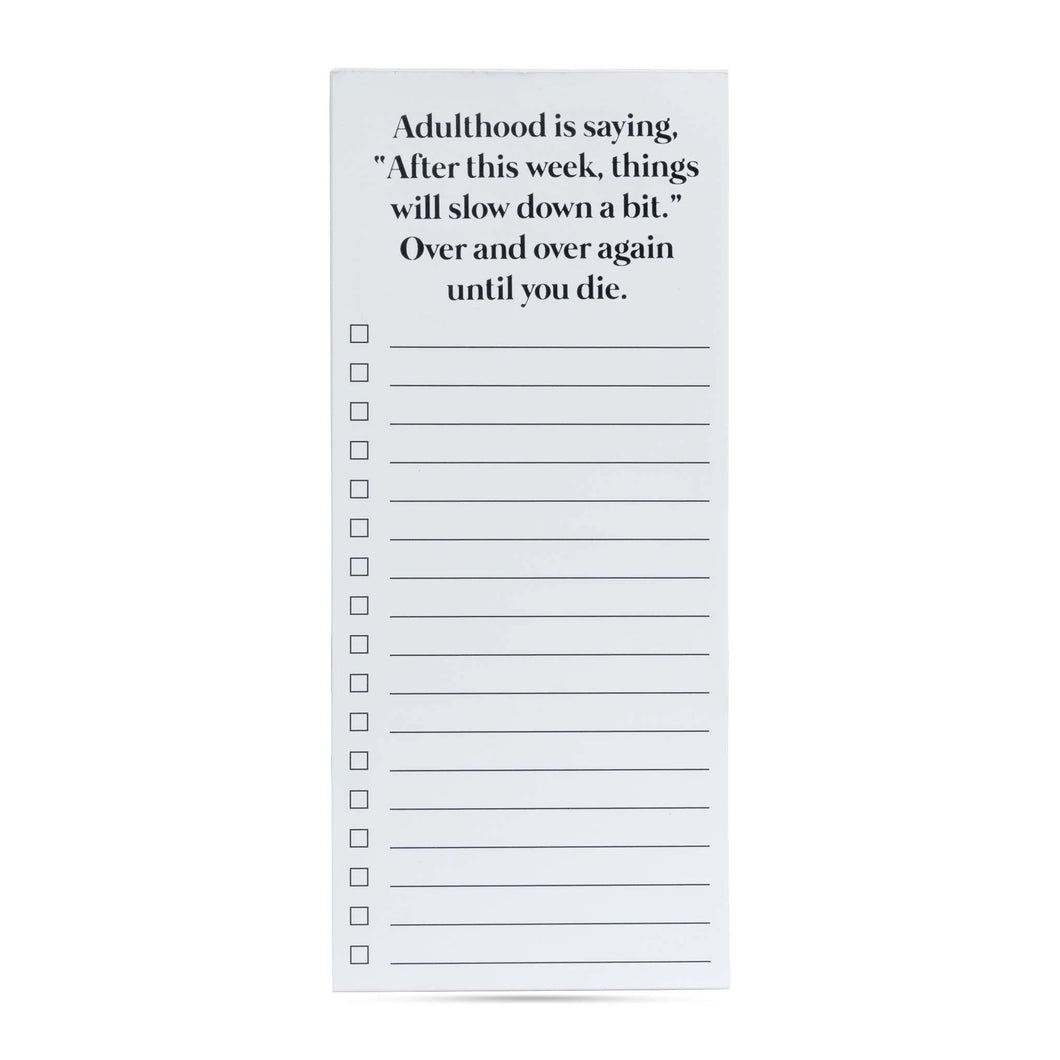 Adulthood is Saying .. printed note pad 50 sheets
